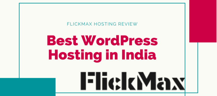 Best WordPress Hosting in India | [FlickMax Hosting Review]